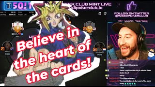 You must believe in the heart of the cards!