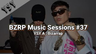 YSY A || BZRP Music Sessions #37 (Lyric Video) | Emix