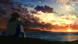 A Super Nice Japanese Song — Echo of Rain [雨き声残響] Amekigoe Zankyou | Lyrics