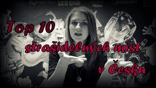 TOP 10 strašidelných míst v Česku