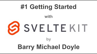 SVELTE KIT TUTORIAL #1 - Getting Started