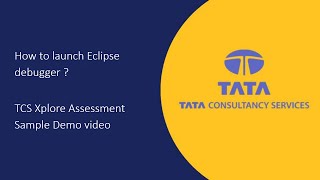 TCS Ninja Java coding | How to launch Eclipse debugger ? | TCS Xplore Assessment