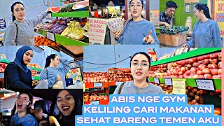 MAKANAN SEHAT SAAT DIET || Selesai nge gym cari makanan sehat