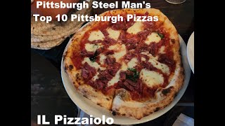 Pittsburgh Steel Man's Top 10 Pittsburgh Pizzas:  IL Pizzaiolo