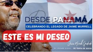 Este Es Mi Deseo - Celebrando el legado de #JaimeMurrell desde Panamá #Adoracion #MiDeseo #Worship