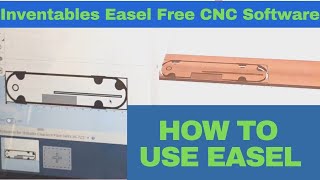 How to use Easel CNC Software