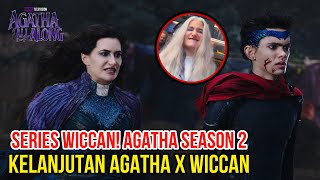 SERIES WICCAN BILLY MAXIMOFF SIAP TAYANG? SERIES AGATHA ALL ALONG SEASON 2 PENJELASANG LENGKAP MCU