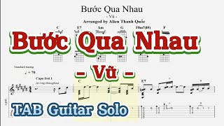 [TAB Guitar Solo] Bước Qua Nhau - Vũ