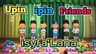 Isyfa'Lana ~ upin ipin dan kawan2 || sholawat anak merdu