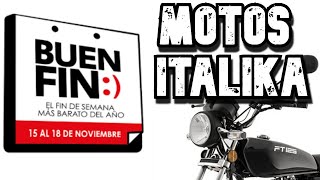 BUEN FIN 2024 EN ITALIKA MOTOS / PRECIOS 2024 - 2023 - 2022 - 2021 / TE SORPRENDERA.