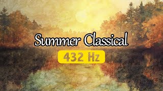 Summer Classical Music | Warm Classical Pieces