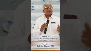 A Short Message - 4 By Rev. Dr. G. Nireekshan Kumar