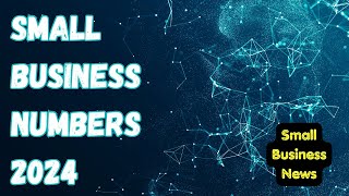 The REAL small business numbers from the US Chamber of Commerce