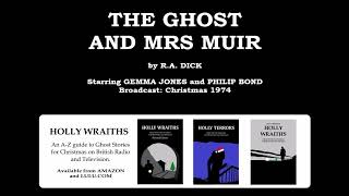 THE GHOST AND MRS MUIR (1974) by R A  Dick, starring Gemma Jones and Philip Bond