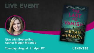 Q&A with Bestselling Author Megan Miranda! #LikewiseEvents