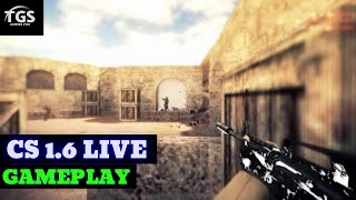 Counter-Strike 1.6 LIVE Intense Battles & Non-Stop Action | TGS GAMING PRO