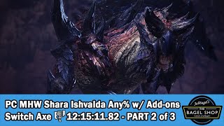 Shara% with Add-ons Speedrun with Switch Axe 12:15:11.82 (Part 2 of 3)