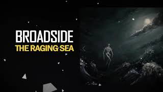 Broadside - The Raging Sea (Lyric Video)