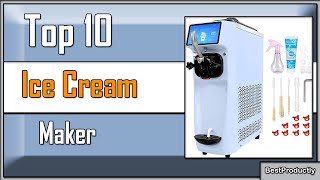 ✅ 10 Best Ice Cream Maker of 2023 [don’t buy one before watching this]