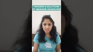 Triggers and solutions of MIGRAINE Headaches || #dietbyarpana #shorts || #migraine