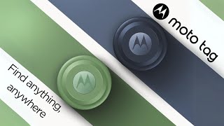 Motorola moto tag: Find anything, anywhere