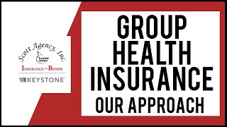 Group Health Insurance | Our Approach