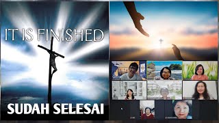 It is Finished - Sudah Selesai! (Sesi-4: Respon Kita) Grace for Indonesia