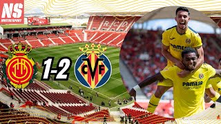 MALLORCA 1-2 VILLARREAL: Análisis del partido