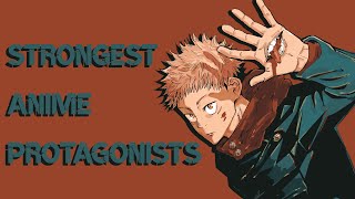 Top 90 Strongest Anime Protagonists