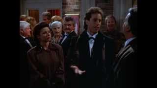 Seinfeld - "You think I care about the money?"; Opera Toughs