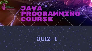 Java_Quiz No. 1