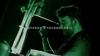 Hypnos X Technologic (HI-LO Mash-Up)