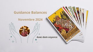 ♎ Signe des balances, novembre 2024 pour votre guidance en voyance. ♎