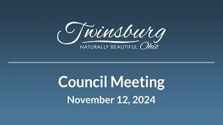 City of Twinsburg Council Meeting - November 12, 2024