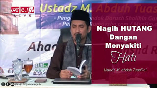 Menagih Hutang dengan Menyakiti Hati - Ustadz M. Abduh Tuasikal, M.Sc