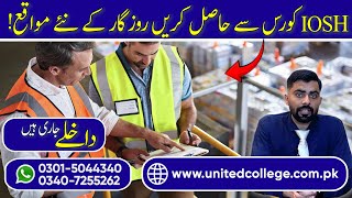 What is IOSH Course | IOSH Course Information | IOSH Safety Courses in Rawalpindi Islamabad Pakistan