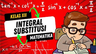 INTEGRAL SUBSTITUSI (KONSEP DASAR)