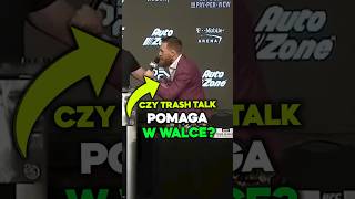 Czy trash talk pomaga w walce?