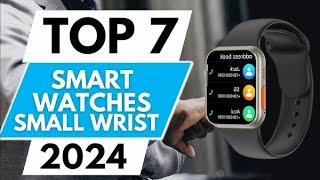 Top 7 Best Small Wirst Watches in 2024