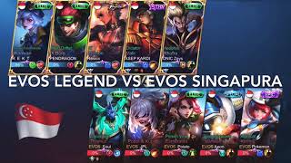 EVOS LEGEND VS EVOS SINGAPURA  SENGIT BANGET BOSS!!!