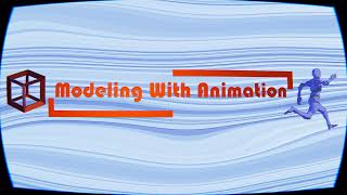 Modeling With Animation Live Stream