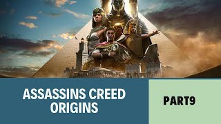 Assassins Creed | Assassins Creed Origins : Part - 9