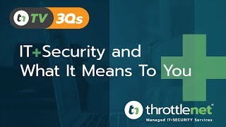 TNtv 3Qs |  IT+Security