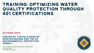 Training: Optimizing Water Quality Protection through 401 Certifications (10/20/21)