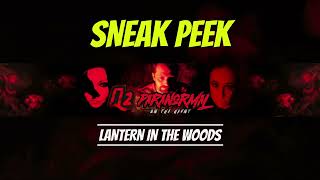 Q2 Sneak peek: Lantern in the woods - 2 Witches, Executioner, and Sacrifices! #hauntedplace