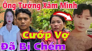 ❌Mẹ Vợ Tiết Lộ " Ông Tướng Xăm Mình Cướp Vợ Bạn Thân Bị Ch.ém " Giờ Cướp Vợ Con Rể