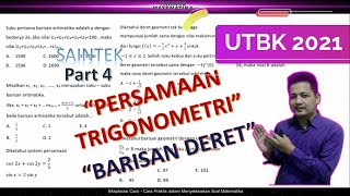 BAHAS CARA PRAKTIS SOAL ASLI TKA SAINTEK PART 4 | PERSAMAAN TRIGONO DAN BARISAN DERET