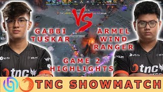 TNC Biegame Showmatch Armel Wind Ranger vs Gabbi Tuskar Game 2 Highlights