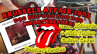 The Rolling Stones - Doo Doo Doo Doo Doo (Brussels 1973) Keith Richards + Mick Taylor Guitar Cover