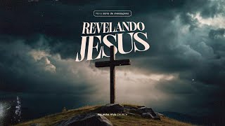 (AO VIVO) Revelando Jesus | Pr. Jessé Medeiros | Palavra Viva Church